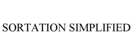 SORTATION SIMPLIFIED
