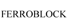 FERROBLOCK