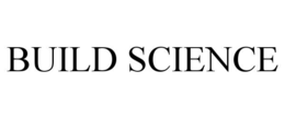 BUILD SCIENCE