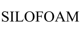 SILOFOAM