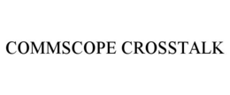 COMMSCOPE CROSSTALK