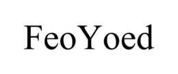 FEOYOED