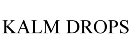 KALM DROPS
