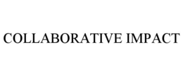 COLLABORATIVE IMPACT