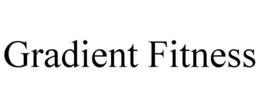 GRADIENT FITNESS