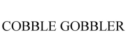 COBBLE GOBBLER
