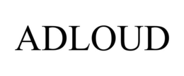 ADLOUD