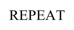 REPEAT