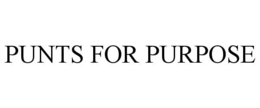 PUNTS FOR PURPOSE