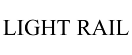LIGHT RAIL