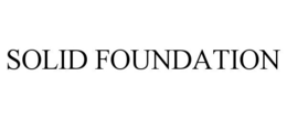 SOLID FOUNDATION