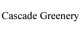 CASCADE GREENERY