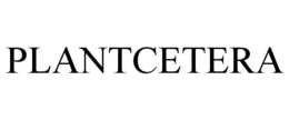 PLANTCETERA