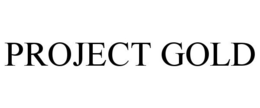 PROJECT GOLD