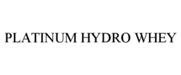 PLATINUM HYDRO WHEY