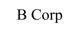 B CORP