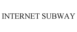 INTERNET SUBWAY