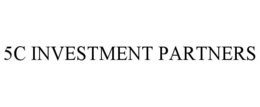 5C INVESTMENT PARTNERS