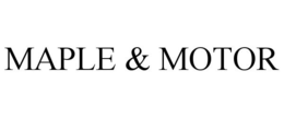 MAPLE & MOTOR