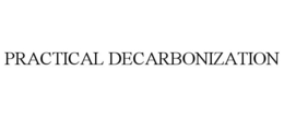 PRACTICAL DECARBONIZATION