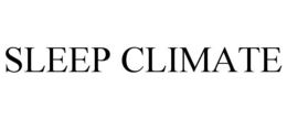 SLEEP CLIMATE