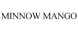 MINNOW MANGO