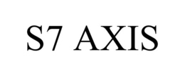 S7 AXIS