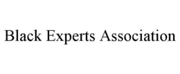 BLACK EXPERTS ASSOCIATION