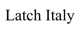 LATCH ITALY