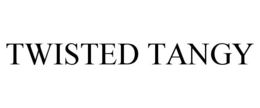 TWISTED TANGY