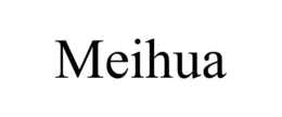 MEIHUA