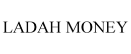 LADAH MONEY
