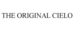 THE ORIGINAL CIELO