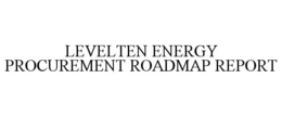LEVELTEN ENERGY PROCUREMENT ROADMAP REPORT