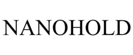 NANOHOLD