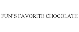 FUN'S FAVORITE CHOCOLATE