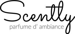 SCENTLY PARFUME D' AMBIANCE