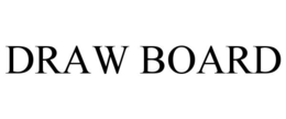 DRAW BOARD