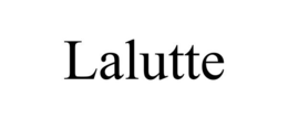 LALUTTE