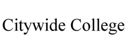 CITYWIDE COLLEGE