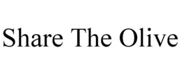 SHARE THE OLIVE
