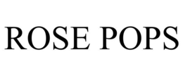 ROSE POPS