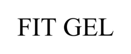 FIT GEL