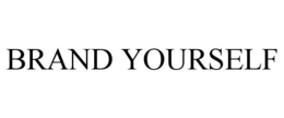 BRAND YOURSELF