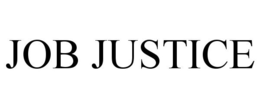 JOB JUSTICE