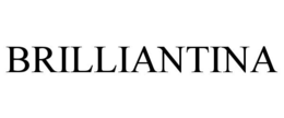 BRILLIANTINA
