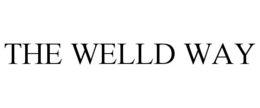 THE WELLD WAY