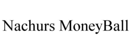 NACHURS MONEYBALL