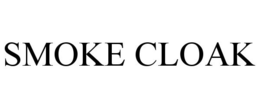 SMOKE CLOAK