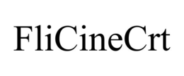 FLICINECRT